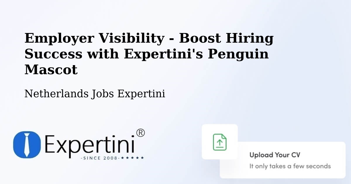 CV and Resume Visibility Optimization – Gemert - Netherlands Jobs Expertini